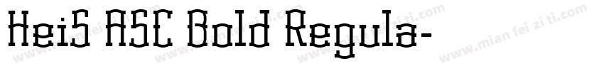 HeiS ASC Bold Regula字体转换